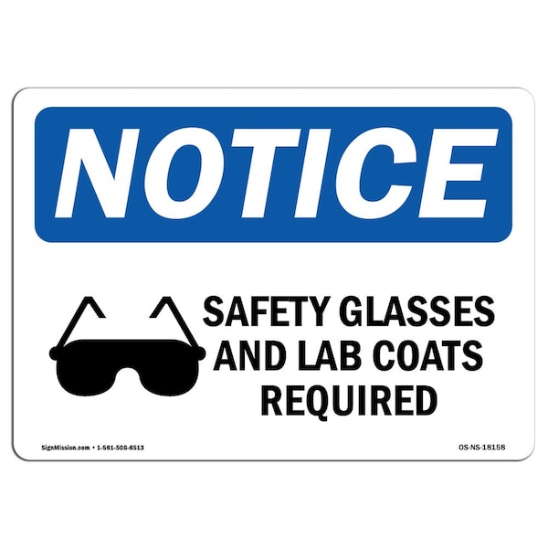 OSHA Sign, Glasses And Lab Coats Required With Symbol, 18in X 12in Aluminum, 18" W, 12" H, Landscape